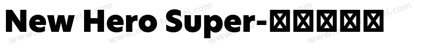 New Hero Super字体转换